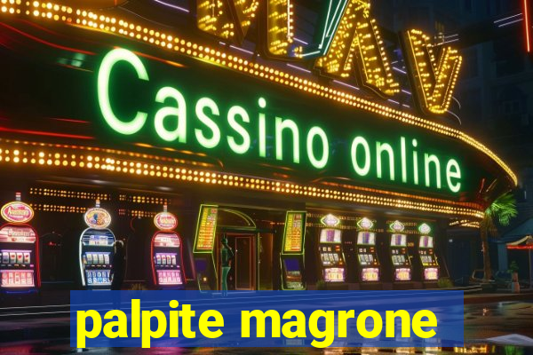 palpite magrone